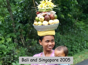 Bali and Singapore 2005